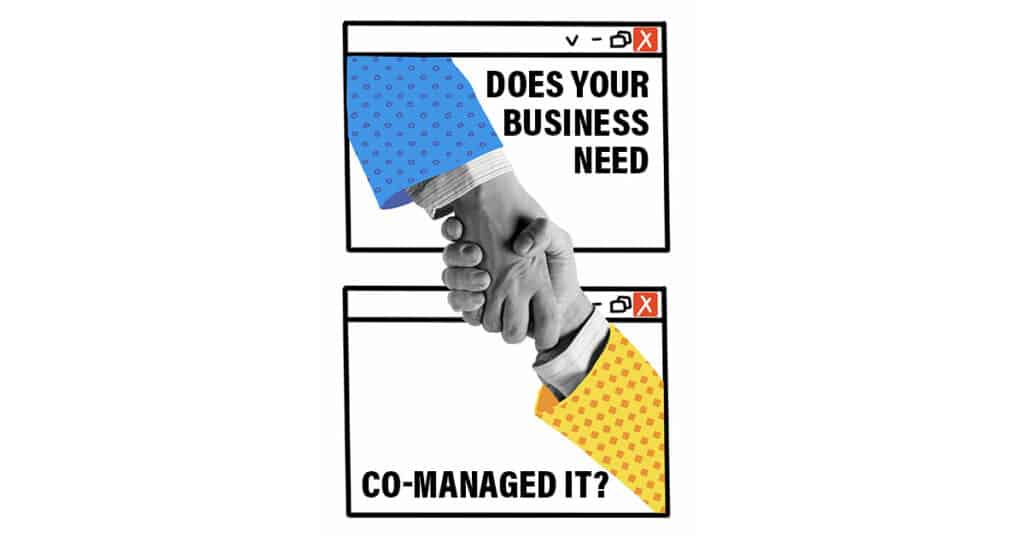 better together - co-managed IT